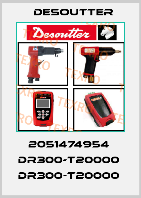 2051474954  DR300-T20000  DR300-T20000  Desoutter