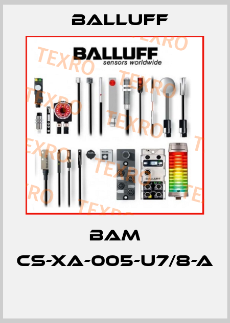 BAM CS-XA-005-U7/8-A  Balluff