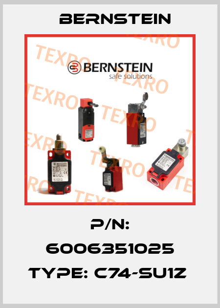 P/N: 6006351025 Type: C74-SU1Z  Bernstein