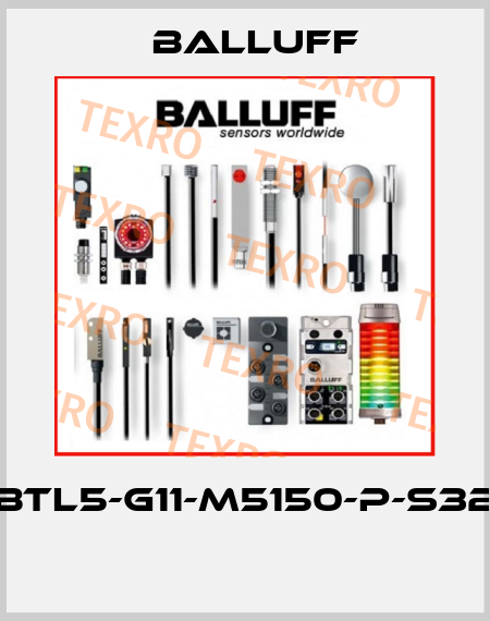 BTL5-G11-M5150-P-S32  Balluff