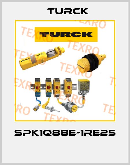 SPK1Q88E-1RE25  Turck