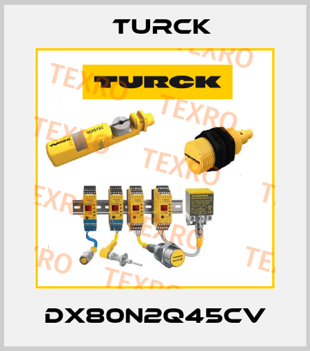 DX80N2Q45CV Turck