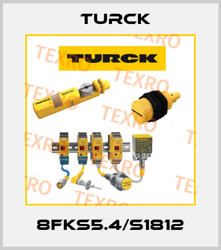 8FKS5.4/S1812 Turck
