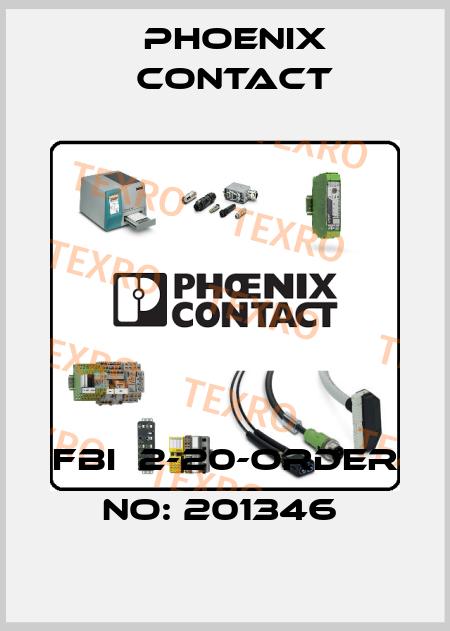 FBI  2-20-ORDER NO: 201346  Phoenix Contact