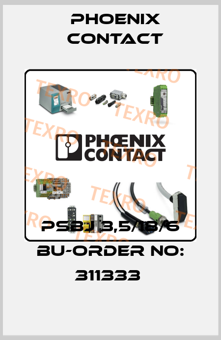 PSBJ 3,5/18/6 BU-ORDER NO: 311333  Phoenix Contact