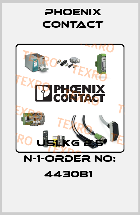 USLKG 2,5 N-1-ORDER NO: 443081  Phoenix Contact