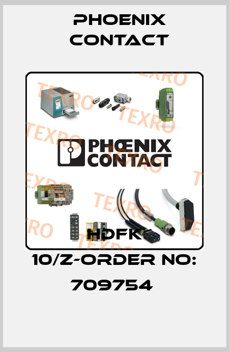HDFK 10/Z-ORDER NO: 709754  Phoenix Contact