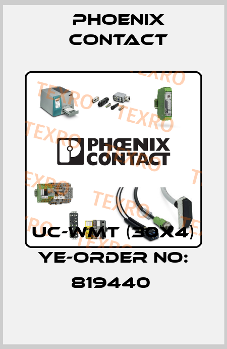 UC-WMT (30X4) YE-ORDER NO: 819440  Phoenix Contact