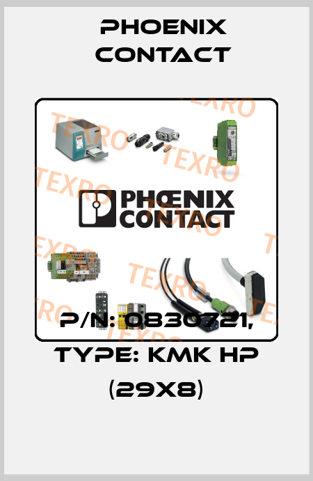 P/N: 0830721, Type: KMK HP (29X8) Phoenix Contact