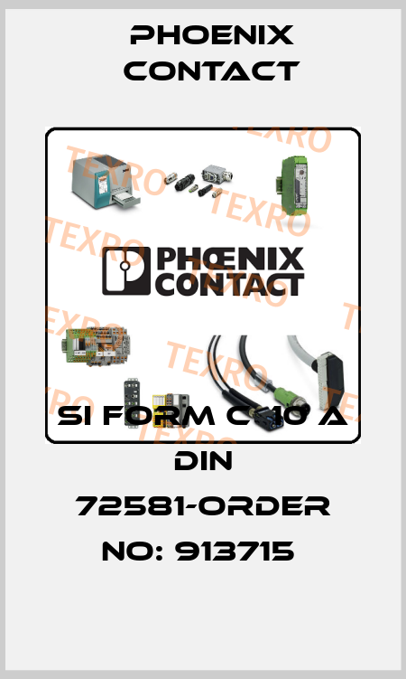 SI FORM C  10 A DIN 72581-ORDER NO: 913715  Phoenix Contact
