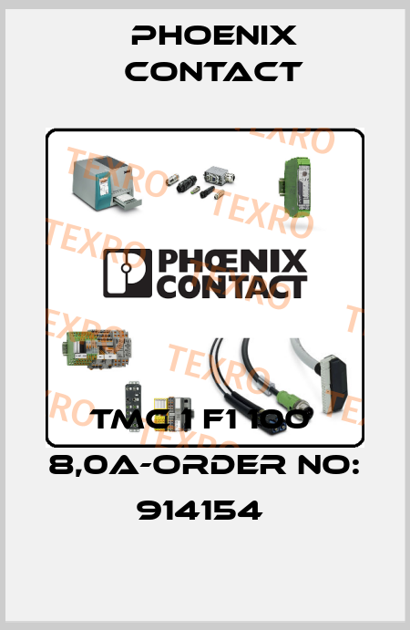 TMC 1 F1 100  8,0A-ORDER NO: 914154  Phoenix Contact