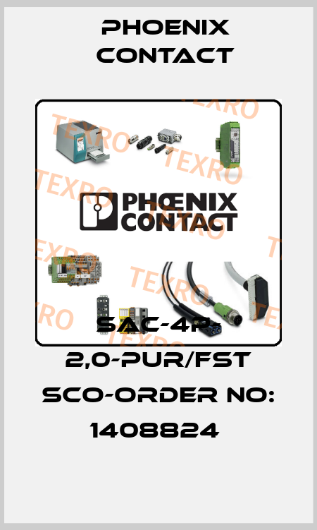 SAC-4P- 2,0-PUR/FST SCO-ORDER NO: 1408824  Phoenix Contact
