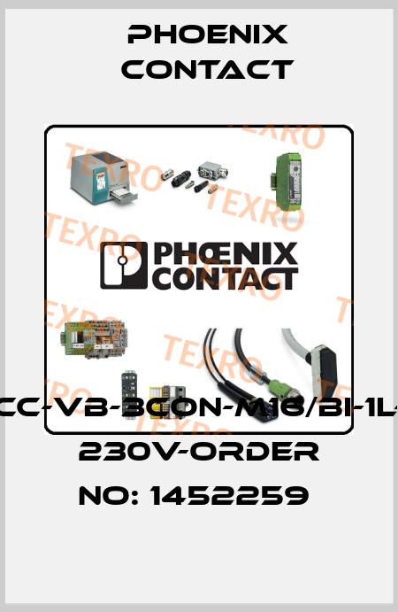 SACC-VB-3CON-M16/BI-1L-SV 230V-ORDER NO: 1452259  Phoenix Contact