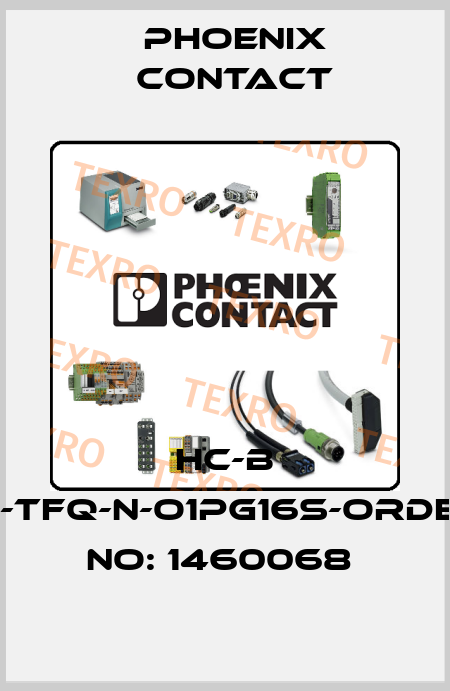 HC-B 10-TFQ-N-O1PG16S-ORDER NO: 1460068  Phoenix Contact