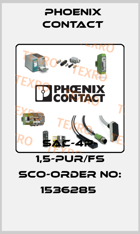 SAC-4P- 1,5-PUR/FS SCO-ORDER NO: 1536285  Phoenix Contact