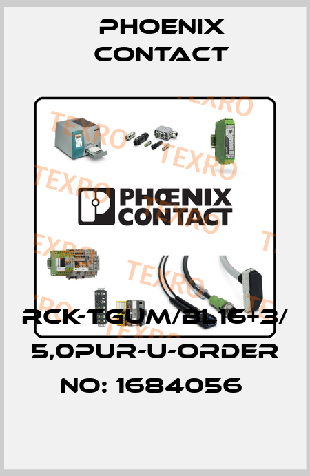 RCK-TGUM/BL16+3/ 5,0PUR-U-ORDER NO: 1684056  Phoenix Contact