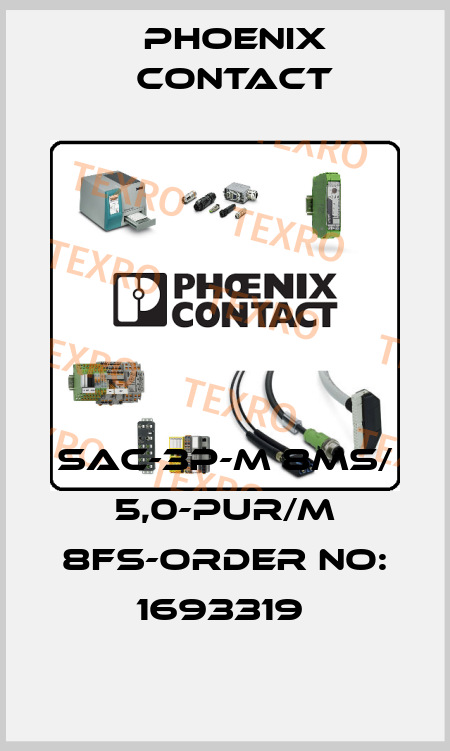 SAC-3P-M 8MS/ 5,0-PUR/M 8FS-ORDER NO: 1693319  Phoenix Contact