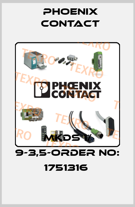 MKDS 1/ 9-3,5-ORDER NO: 1751316  Phoenix Contact