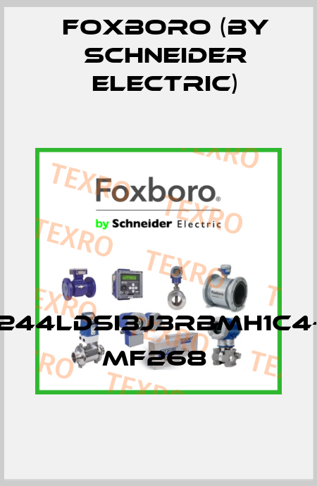 244LDSI3J3RBMH1C4- MF268  Foxboro (by Schneider Electric)