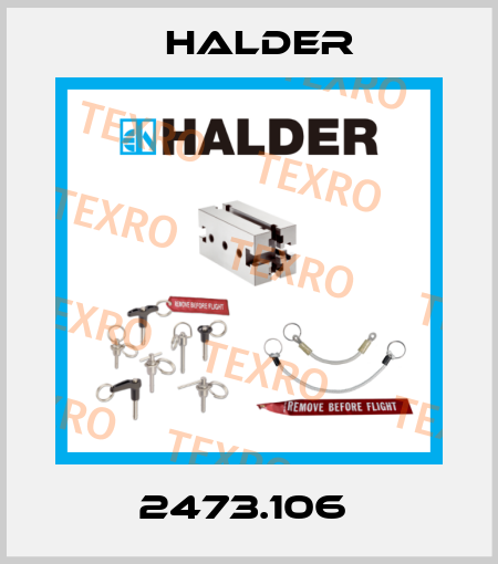 2473.106  Halder
