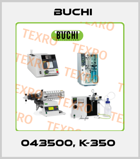 043500, K-350  Buchi