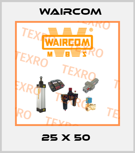 25 X 50  Waircom