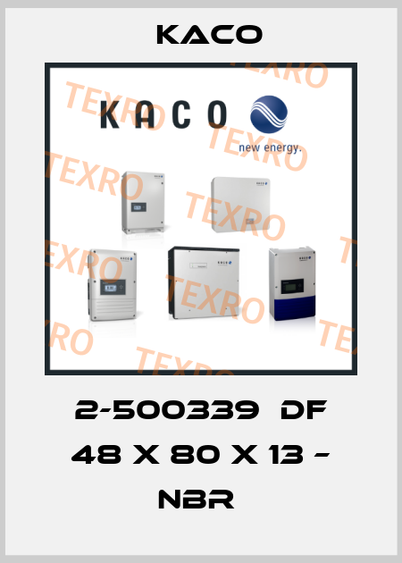 2-500339  DF 48 X 80 X 13 – NBR  Kaco