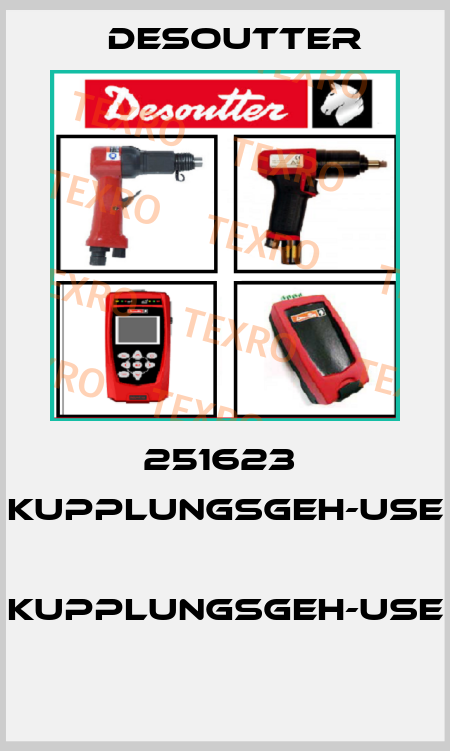 251623  KUPPLUNGSGEH-USE  KUPPLUNGSGEH-USE  Desoutter