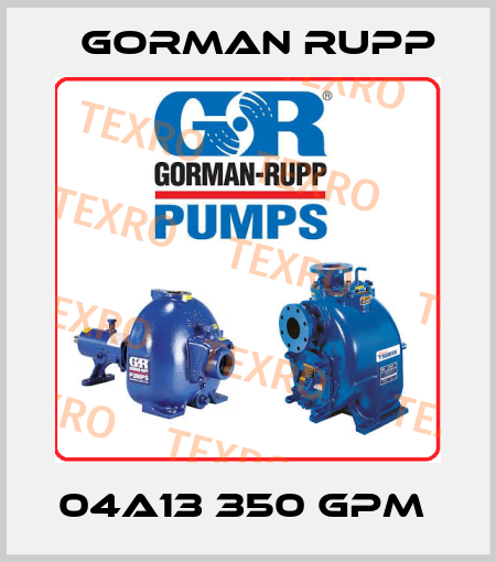 04A13 350 GPM  Gorman Rupp