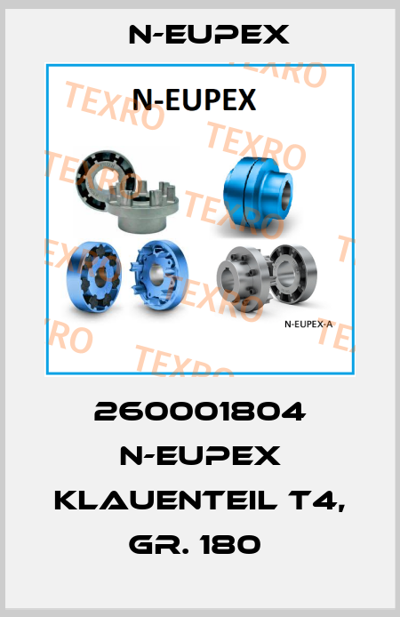 260001804 N-Eupex Klauenteil T4, Gr. 180  N-Eupex