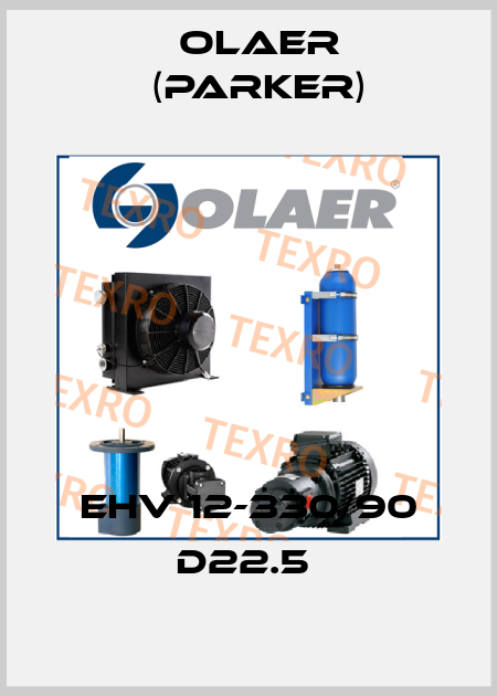 EHV 12-330/90 D22.5  Olaer (Parker)