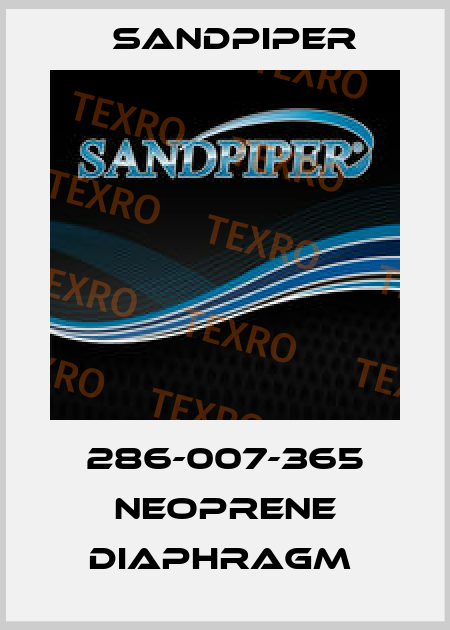 286-007-365 NEOPRENE DIAPHRAGM  Sandpiper