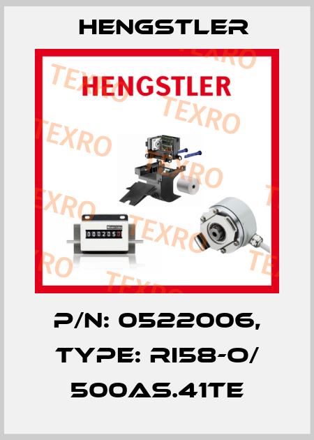 p/n: 0522006, Type: RI58-O/ 500AS.41TE Hengstler