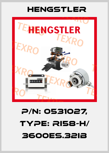 p/n: 0531027, Type: RI58-H/ 3600ES.32IB Hengstler
