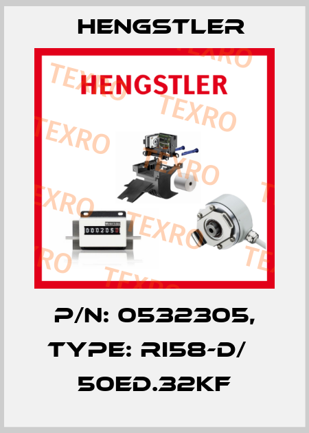 p/n: 0532305, Type: RI58-D/   50ED.32KF Hengstler