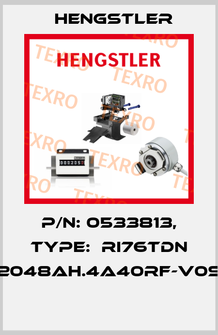 P/N: 0533813, Type:  RI76TDN 2048AH.4A40RF-V0S  Hengstler
