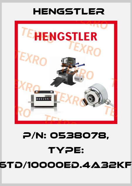 p/n: 0538078, Type: RI76TD/10000ED.4A32KF-P0 Hengstler