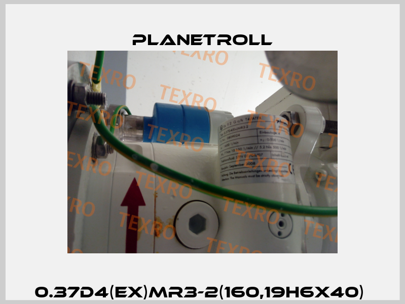0.37D4(Ex)MR3-2(160,19h6x40)  Planetroll