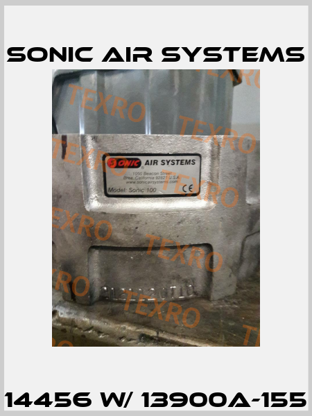 14456 w/ 13900A-155 SONIC AIR SYSTEMS