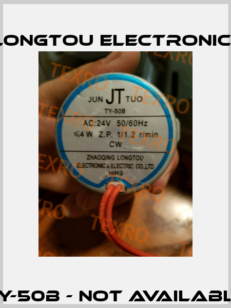 TY-50B - not available Zhaoqing Longtou Electronic & Electric