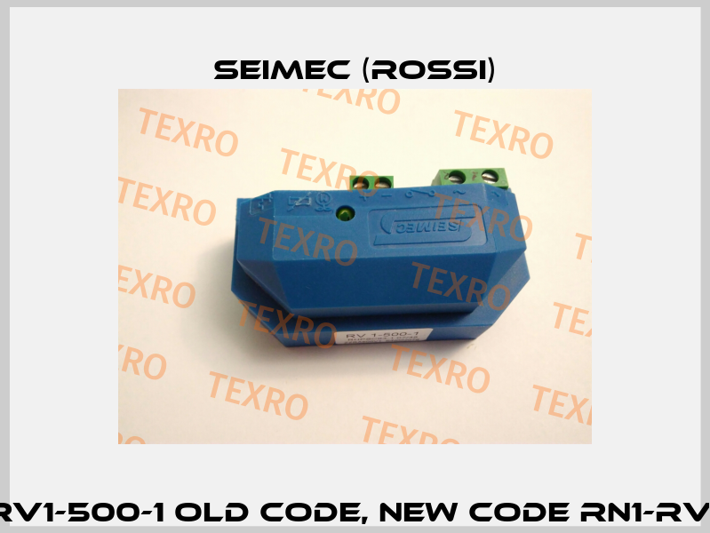 RV1-500-1 old code, new code RN1-RV1 Seimec (Rossi)
