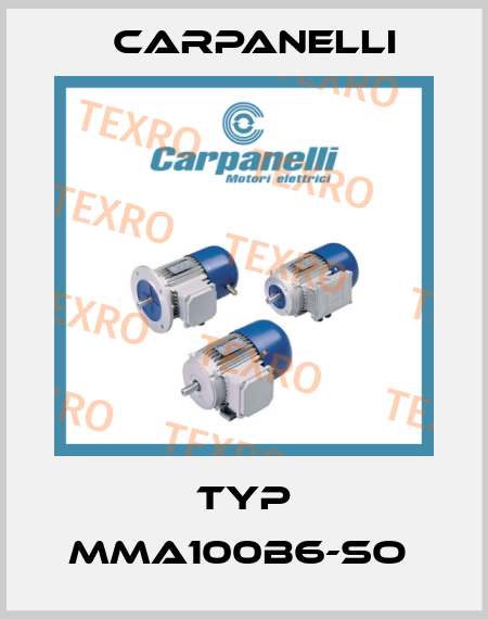 Typ MMA100b6-SO  Carpanelli