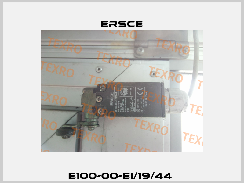 E100-00-EI/19/44  Ersce