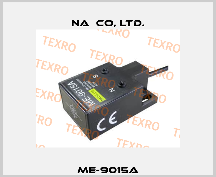 ME-9015A NA  Co, Ltd.