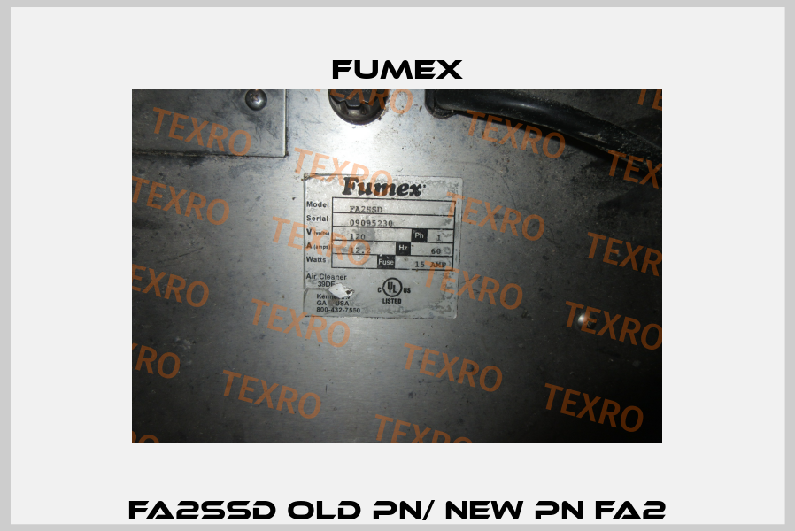 FA2SSD old PN/ new PN FA2 Fumex