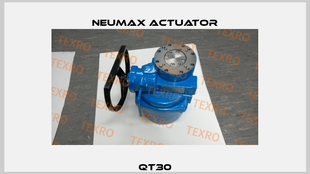 QT30 Neumax Actuator