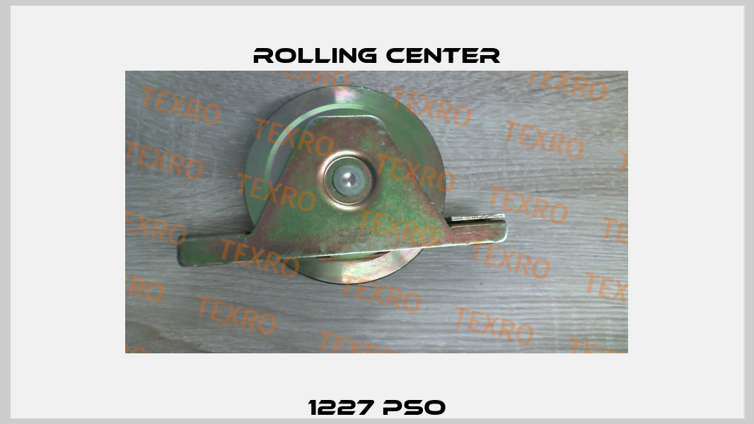 1227 PSO Rolling Center