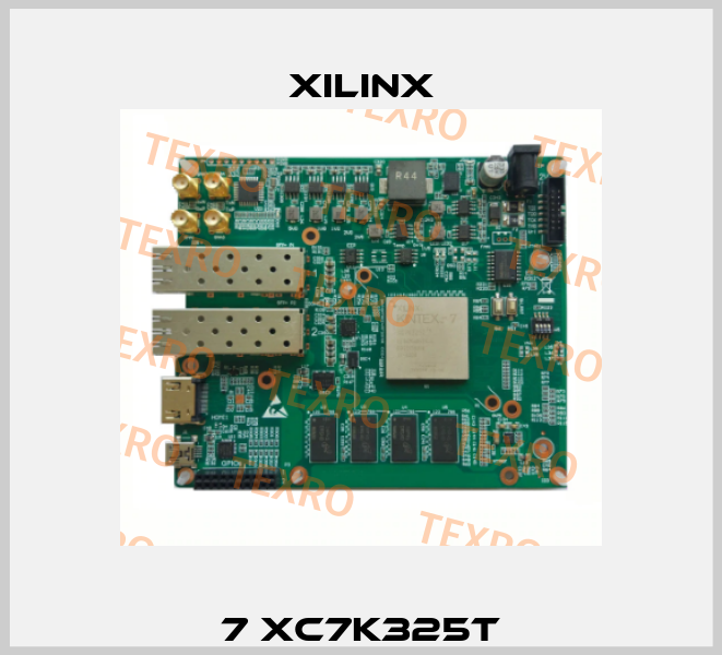 7 XC7K325T Xilinx