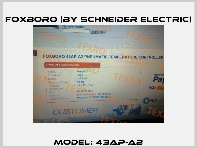 Model: 43AP-A2 Foxboro (by Schneider Electric)