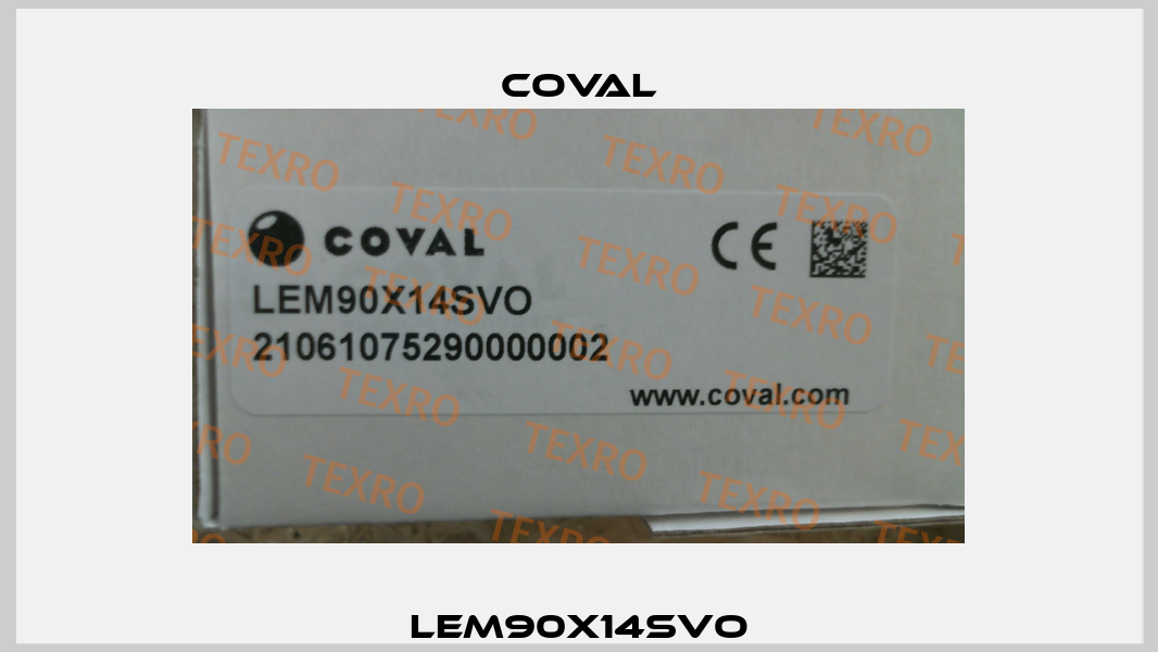 LEM90X14SVO Coval